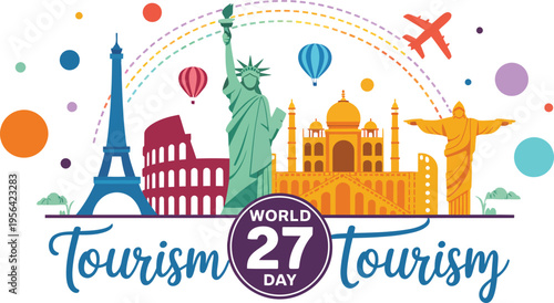 World Tourism Day celebration with global landmarks and text Keywords: world tourism day