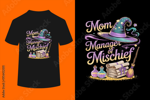 Mom Manager of Mischief Mother's Day Funny Women Magical T-Shirt

