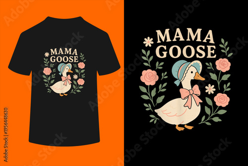 Mama Goose Silly Coquette Floral Vintage Mother's Day T-Shirt
