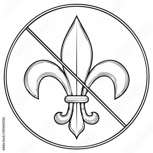 Fleur de lis symbol crossed out in a circle prohibition sign