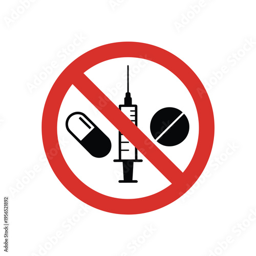 Prohibition sign featuring a syringe pill and capsule illustration