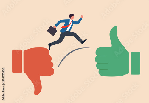 Change or transform to better opportunity, improvement or courage, determination to progress or career growth, aspiration or challenge concept, jumping from thumb down to thumb up.