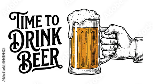 Time to drink beer vintage poster with hand holding mug engraving