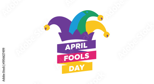 A colorful jester hat illustration with an april fools day message