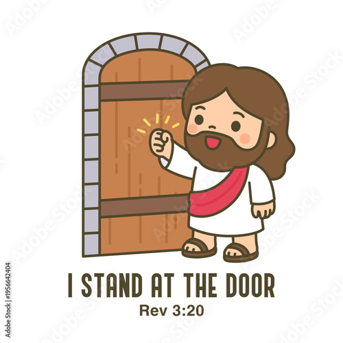 Cute chibi Jesus knocking on door with I Stand at the Door Rev 3 20 Bible verse on white background