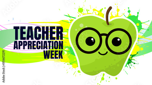 Teacher appreciation week banner with cute cartoon green apple character, splash background vector illustration