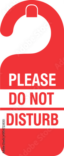 Please Do Not Disturb door hanger sign vector illustration in bold red and white for hotels and privacy
