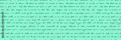 Collage handwriting text green seamless pattern. Illegible English poem calligraphy background. Unreadable pen script calligraphy wrapping paper or wallpaper. Journal and collage paper with text.