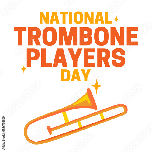 National Trombone Players Day for trombone lovers