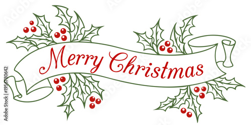 Merry Christmas holiday banner with holly leaves, traditional festive lettering