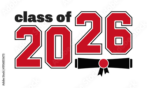 class of 2026 retro style font header, graduation celebration poster, academic year start or finish banner