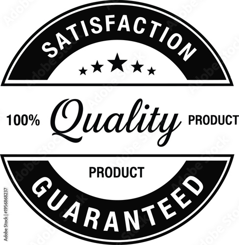 100 Percent Quality Guaranteed Satisfaction Badge Seal Icon for Business Marketing and Customer Trust Label