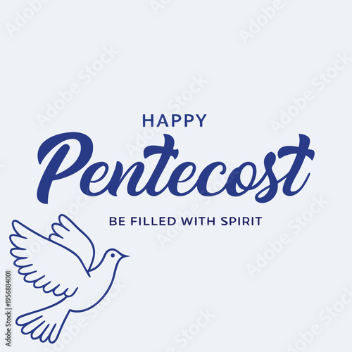 happy pentecost, pentecost, happy, holly, celebration, day, sprit, be filled with spirit