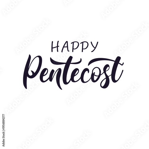 happy pentecost, pentecost, happy, holly, celebration, day, sprit, be filled with spirit