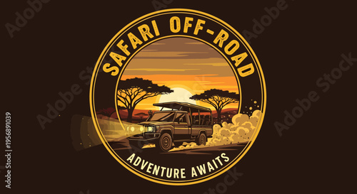 Safari Off-Road Adventure Awaits Emblem with Off-Road Vehicle and African Landscape.