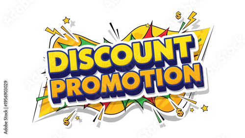 Discount Promotion - Special Offer Banner with Explosive Comic Style Elements for Sales and Marketing Campaigns