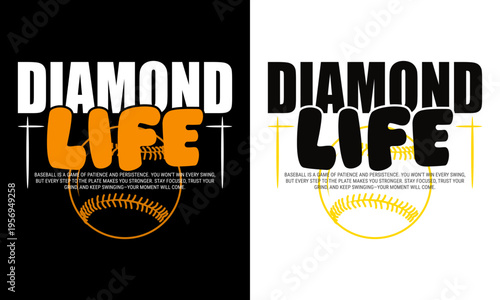 Diamond Life Baseball Typography T-Shirt Design with Ball Outline Illustration, Motivational Sports Quote Lettering Graphic, Modern Bold Apparel Print