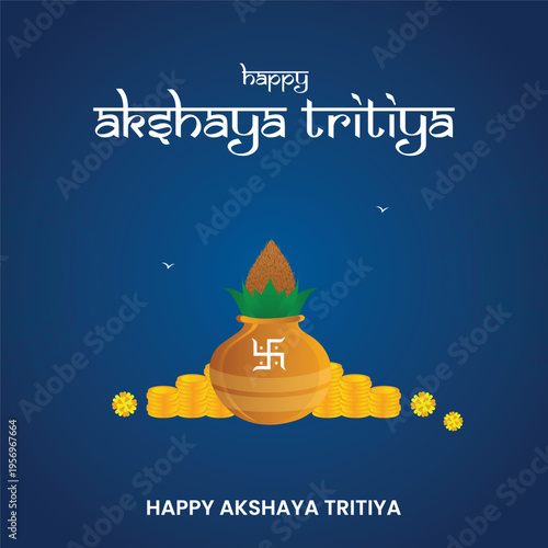 Happy Akshaya Tritiya Minimal Blue Festival Poster with Kalash and Gold Coins