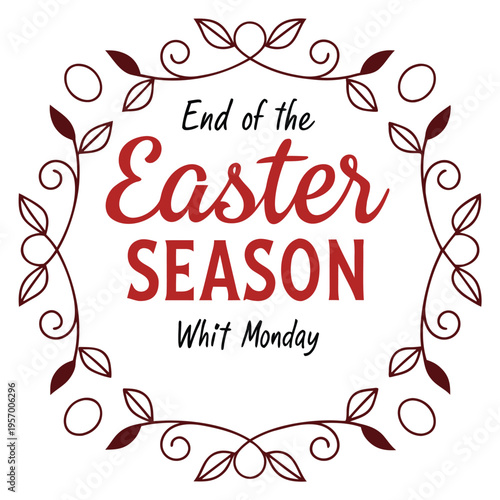 whit monday, end of the easter season, whit monday end of the easter season, day, holy, holiday, monday