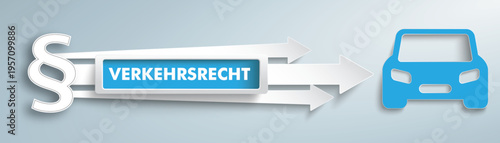 Verkehrsrecht Banner mit Pfeilen Paragrafen