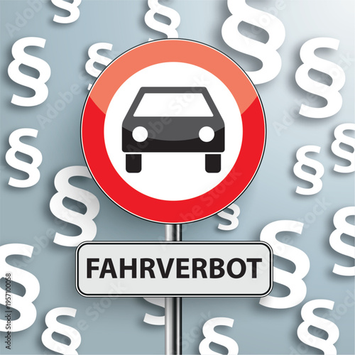 Schild Gesetze zum Fahrverbot