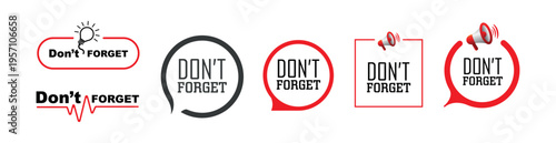 Don't forget sign on white background
