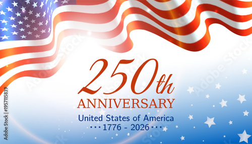 250th anniversary of the USA. 250 years of independence. Poster 4th of july usa independence day. American flag and shining sun. Fourth of july, USA national holiday. Vector illustration, banner