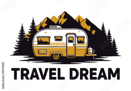 A vintage travel trailer parked in front of a mountain range with pine forest and bold text below