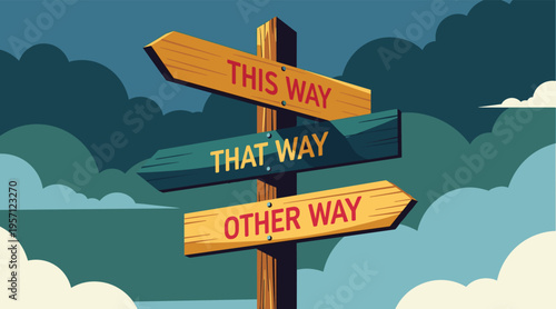 Directional wooden signposts indicating choices against cloudy sky