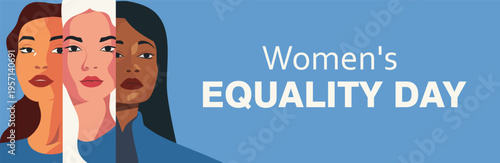 Women's Day. Equality Day. Portraits of different beautiful bright women, symbol of freedoms, gender equality and women's empowerment. Vector banner with place for text for women's projects