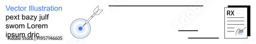 Digital marketing, focus strategies, medical prescriptions, goal setting, healthcare delivery, accuracy. An arrow hitting a target and a prescription document. Focus strategies and medical
