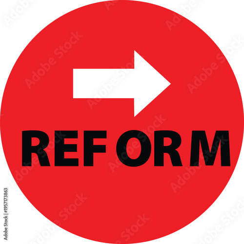 A red circular sign with a white right-pointing arrow replacing the 'O' in the black word 'REFORM'.