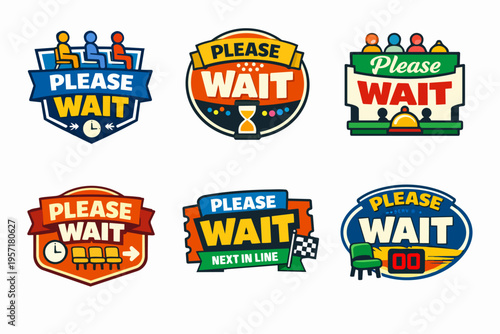 Please wait sign set, managing patience and queue time, service delay communication, next in line signage