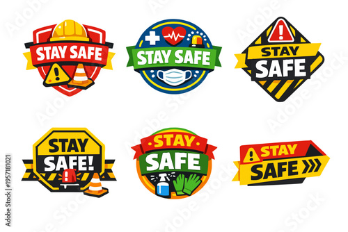 Collection of stay safe badges illustrating safety, health, and protection concepts for various industries