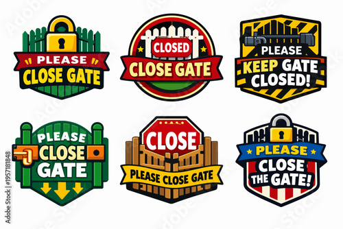 Vector badges and icons presenting various designs and styles of reminder signs for keeping gates closed