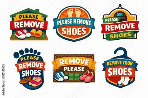 Please remove shoes signs collection. Welcome to clean home concept. House rules stickers for entrance