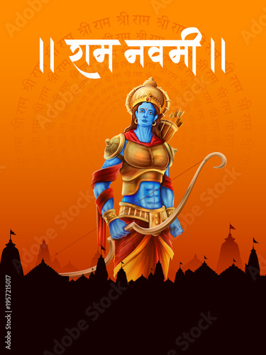 Lord Rama with bow arrow with Hindi text meaning Shree Ram Navami celebration background for religious holiday of India
