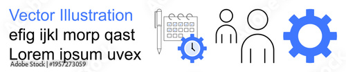 Team collaboration, workflow planning, time management, project scheduling, task organization, productivity systems. Gear, clock people and calendar icons . Workflow planning and team collaboration