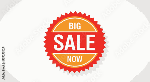 Big sale now discount sticker badge.