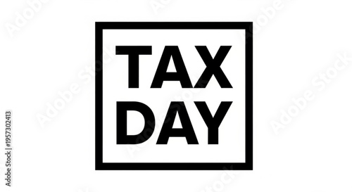 A minimalist vector graphic illustration of a tax day logo with bold black text on a white background