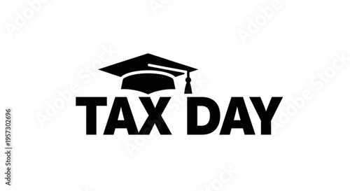A minimalist vector graphic illustration of a graduation cap and the words TAX DAY in bold font