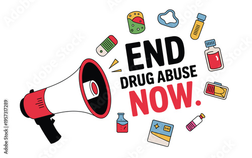 A vector graphic illustration of a megaphone surrounded by various drug-related items with the bold message 'END DRUG ABUSE NOW' in a striking design.