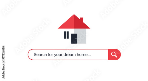 A house icon is placed above a red search bar with text Search for your dream home... and a magnifying glass on a white background.