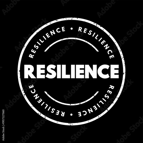 RESILIENCE rubber stamp sign in a circular design on a black background. The graphic features a distressed grunge texture and is suitable for motivational branding, mental health awareness