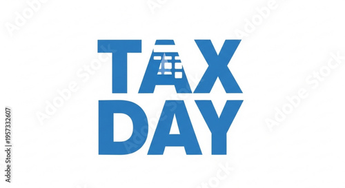 A blue vector graphic illustration of the words 'TAX DAY' with a calculator icon integrated into the letter 'A'
