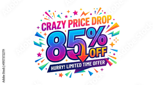 Crazy Price Drop - 85% Off Promotion