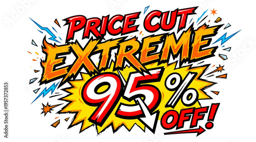 Extreme Price Cut Advertisement with 95% Off