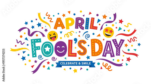 Vibrant april fools day graphic with colorful text and emoticons