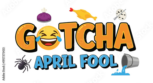 April fool's day gotcha emotive emoji graphic design