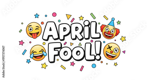 April fool's day emoticons and confetti graphic